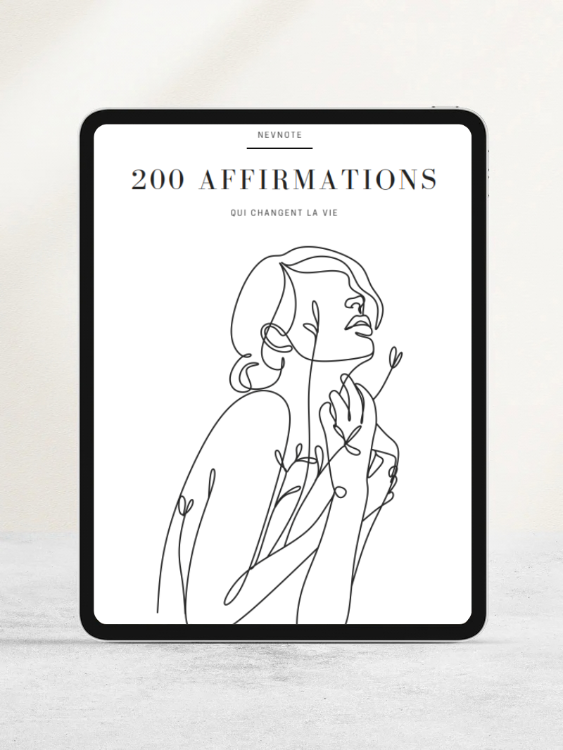 200 AFFIRMATIONS QUI CHANGENT LA VIE